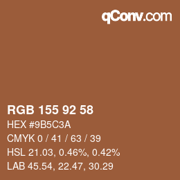 カラーコード: RGB 155 92 58 | qconv.com