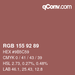 Color code: RGB 155 92 89 | qconv.com