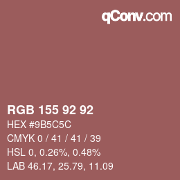 Color code: RGB 155 92 92 | qconv.com