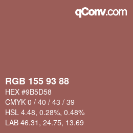 Farbcode: RGB 155 93 88 | qconv.com