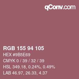 カラーコード: RGB 155 94 105 | qconv.com