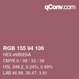 Color code: RGB 155 94 106 | qconv.com