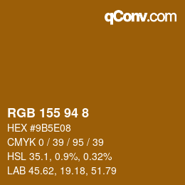 Color code: RGB 155 94 8 | qconv.com