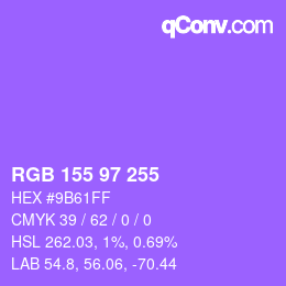 Color code: RGB 155 97 255 | qconv.com