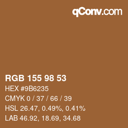 カラーコード: RGB 155 98 53 | qconv.com