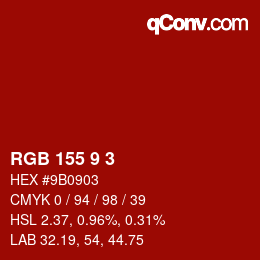 颜色代码: RGB 155 9 3 | qconv.com