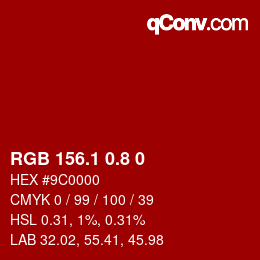 Color code: RGB 156.1 0.8 0 | qconv.com