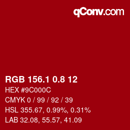 カラーコード: RGB 156.1 0.8 12 | qconv.com
