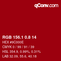 カラーコード: RGB 156.1 0.8 14 | qconv.com