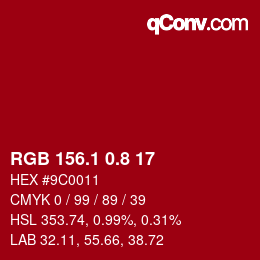 カラーコード: RGB 156.1 0.8 17 | qconv.com