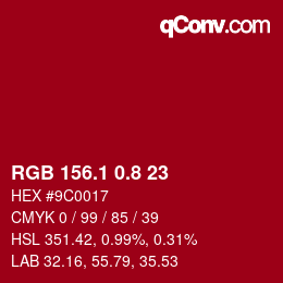 カラーコード: RGB 156.1 0.8 23 | qconv.com