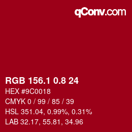 カラーコード: RGB 156.1 0.8 24 | qconv.com