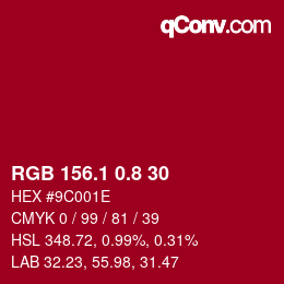 カラーコード: RGB 156.1 0.8 30 | qconv.com