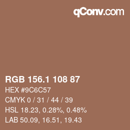 Color code: RGB 156.1 108 87 | qconv.com