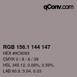 カラーコード: RGB 156.1 144 147 | qconv.com