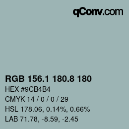 カラーコード: RGB 156.1 180.8 180 | qconv.com