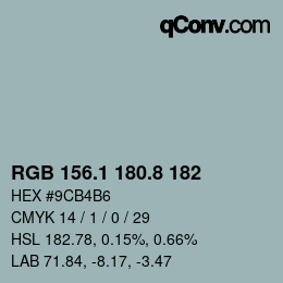 カラーコード: RGB 156.1 180.8 182 | qconv.com
