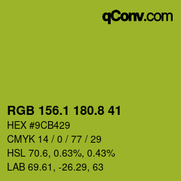 カラーコード: RGB 156.1 180.8 41 | qconv.com