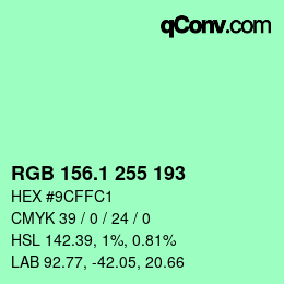 カラーコード: RGB 156.1 255 193 | qconv.com