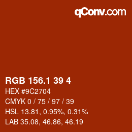 カラーコード: RGB 156.1 39 4 | qconv.com
