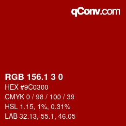 カラーコード: RGB 156.1 3 0 | qconv.com