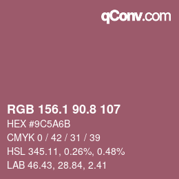 カラーコード: RGB 156.1 90.8 107 | qconv.com
