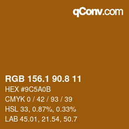 カラーコード: RGB 156.1 90.8 11 | qconv.com