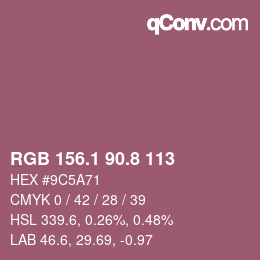 カラーコード: RGB 156.1 90.8 113 | qconv.com