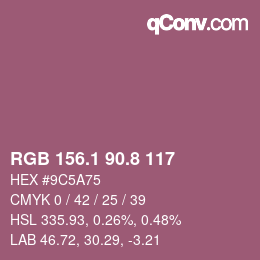 カラーコード: RGB 156.1 90.8 117 | qconv.com