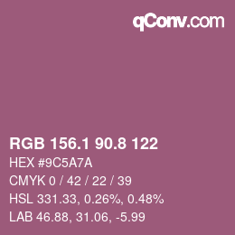 カラーコード: RGB 156.1 90.8 122 | qconv.com