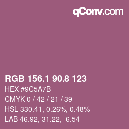 カラーコード: RGB 156.1 90.8 123 | qconv.com