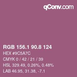 カラーコード: RGB 156.1 90.8 124 | qconv.com