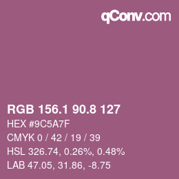 カラーコード: RGB 156.1 90.8 127 | qconv.com
