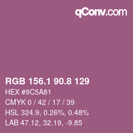 カラーコード: RGB 156.1 90.8 129 | qconv.com
