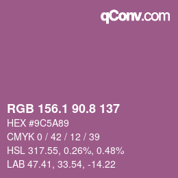 カラーコード: RGB 156.1 90.8 137 | qconv.com
