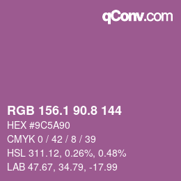カラーコード: RGB 156.1 90.8 144 | qconv.com