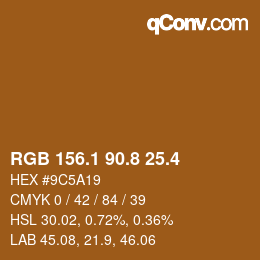 カラーコード: RGB 156.1 90.8 25.4 | qconv.com