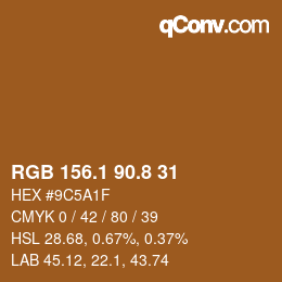 カラーコード: RGB 156.1 90.8 31 | qconv.com