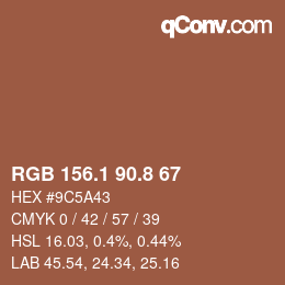 カラーコード: RGB 156.1 90.8 67 | qconv.com