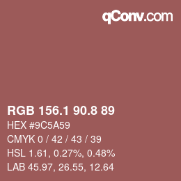 カラーコード: RGB 156.1 90.8 89 | qconv.com