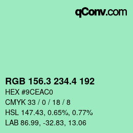 カラーコード: RGB 156.3 234.4 192 | qconv.com