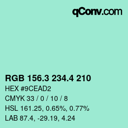カラーコード: RGB 156.3 234.4 210 | qconv.com