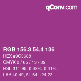 カラーコード: RGB 156.3 54.4 136 | qconv.com