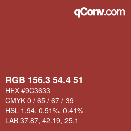 カラーコード: RGB 156.3 54.4 51 | qconv.com