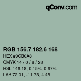カラーコード: RGB 156.7 182.6 168 | qconv.com