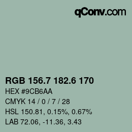 カラーコード: RGB 156.7 182.6 170 | qconv.com