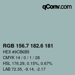 カラーコード: RGB 156.7 182.6 181 | qconv.com