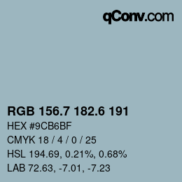 カラーコード: RGB 156.7 182.6 191 | qconv.com