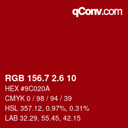 カラーコード: RGB 156.7 2.6 10 | qconv.com