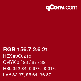 カラーコード: RGB 156.7 2.6 21 | qconv.com